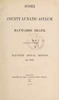 view Eleventh annual reports for 1869 / Sussex County Lunatic Asylum, Haywards Heath.