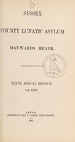 view Tenth annual reports for 1868 / Sussex County Lunatic Asylum, Haywards Heath.