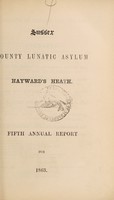 view Fifth annual report for 1863 / Sussex County Lunatic Asylum, Hayward's Heath.