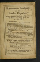 view Pharmacopoeia Londinensis: or, the London dispensatory further adorned by the studies and collections of the Fellows, now living of the said Colledg [sic] / [Nicholas Culpeper].