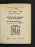 view Exercitationes pathologicae, in quibus morborum penè omnium natura, generatio, et caussae, ex novis anatomicorum inventis. Sedulò inquiruntur ... / [Walter Charleton].