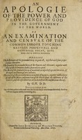 view An apologie of the power and providence of God in the government of the world. Or an examination and censure of the common errour touching natures perpetuall and universall decay, divided into foure bookes: ... / by G.H.D.D.