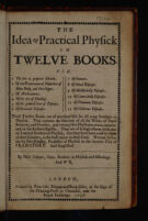 view The idea of practical physick in twelve books ... These ... They contain the marrow of all the works of Daniel Sennertus, and Fernelius, and twenty five physitians more / ... Written in Latin by John Johnston ... And Englished by Nich. Culpeper ... And W.R. [Wm. Rowland or Wm. Rand].