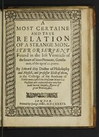 view A most certaine and true relation of a strange monster or serpent found in the left ventricle of the heart of John Pennant, Gentleman, of the age of 21 yeares.