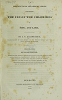 view Instructions and observatíons concerning the use of the chlorides of soda and lime. ... / Translated by Jacob Porter.