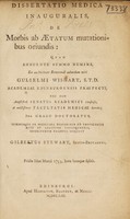 view Dissertatio medica inauguralis, de morbis ab aetatum mutationibus oriundis ... / [Gilbert Stewart].