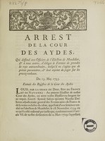 view Arrest ... qui deffend aux officiers de l'Election de Mondidier ... d'obliger le fermier de prendre la voye extraordinaire ... et leur enjoint de juger sur les procez-verbeaux. Du 13 may 1735.