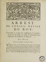 view Arrest ... concernant le produit des confiscations et amendes, provenant des saisies de tabacs de contrebande dans l'estenduë du coustumat de Bayonne. Du 12 mars 1737.