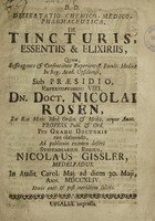 view Diss. chemico-medico-pharmaceutica, de tincturis, essentiis & elixiriis / [Nils Gissler].