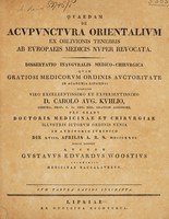 view Quaedam de acupunctura Orientalium ex oblivionis tenebris ab Europaeis medicis nuper revocata. Dissertatio inauguralis medico-chirurgica / [Gustav Eduard Woost].