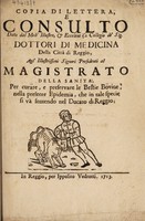 view Copia di lettera, e consulto dato dal molt'illustre e eccelentis / Collegio de' Sig. Dottori di Medicina della Città di Reggio, aglíllustrissimi Signori Presidenti al Magistrato della Sanità, per curare, e preservare le bestie bovine, nella presente epidemia.