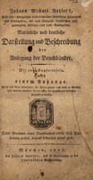 view Natürliche und deutliche Darstellung und Beschreibung der Anlegung der Bruchbänder ... nebst einem Anhange worin eine kurze Anleitung, die Zähne gesund und schon zu erhalten / [Johann Michael Retzler].