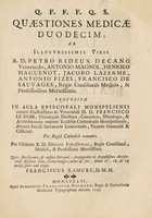 view Quaestiones medicae duodecim, ab ... Petro Rideux ... [et al.] ... Propositae ... Pro regiâ cathedrâ vacante. Per obitum R.D. Gerardi Fitz-Gerald ... / Quas ... propugnabit ... Franciscus Lamure, D.M.M.