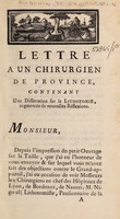 view Lettre à un chirurgien de Province, contenant une dissertation sur la lithotomie, augmentée de nouvelles réflexions / [Henri Audouin de Chaignebrun].