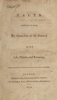 view Facts, tending to show the connection of the stomach with life, disease, and recovery / [By Charles Webster].