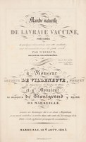 view Marche naturelle de la vraie vaccine, précédée de quelques observations sur cette maladie, sur la varioloïde, et sur la petite vérole / [M. Segaud (Jean-Joseph)].