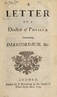 view A letter to a doctor of physick concerning diascordium, &c.