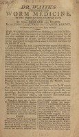 view Dr. Waite's celebrated worm medicine in the form of gingerbread nuts / prepared and sold ... By Mess. Howard and Evans.