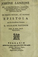 view De medici officio, ac munere epistola ad ... Nicolaum Faccinum / [Giuseppe Lanzoni].