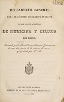 view Reglamento general para el régimen literario e interior de las reales academias de medicina y cirujía del reino.