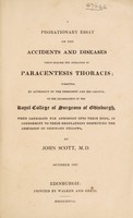view A probationary essay on the accidents and diseases which require the operation of paracentesis thoracis / [John Scott].