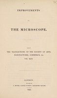 view Improvements in the microscope / By Edmund Turrell, James Holland and Henry Slack.