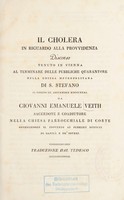 view Il cholera in riguardo alla provvidenza. Discorso tenuto in Vienna al terminare delle pubbliche quarantore ... il giorno ix. settembre MDCCCXXXI ... / Traduzione dal tedesco.