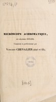 view Microscope achromatique, du célèbre Euler, construit et perfectionné / [Vincent Chevalier].