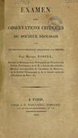 view Examen des observations critiques du Docteur Broussais sur les doctrines médicales analogues à la sienne / [Michel Foderà].