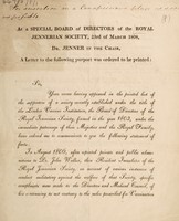 view [Circular letter to supporters of John Walker's London Vaccine Institution, emphasising the Society's disapproval of Walker and his activities. Begins] At a special Board of Directors of the Royal Jennerian Society, 23rd of March 1808.