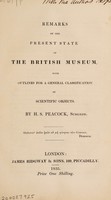 view Remarks on the present state of the British Museum, with outlines for a general classification of scientific objects / [H.S. Peacock].