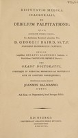 view Disputatio medica inauguralis, de debilium palpitatione ... / [John Balmanno].