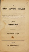 view De eventu sectionis Cæsareæ : dissertatio, quam pro gradu doctoris in medicina rite obtinendo ... submittit autor / Carolus Kayser, licentiatus medicinæ.