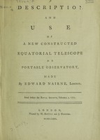 view Description and use of a new constructed equatorial telescope or portable observatory / made by E. Nairne.