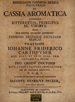 view Dissertatio chymico-medica inauguralis de cassia aromatica eiusdemque differentia principiis ac viribus / [Jakob Heinrich Becker].