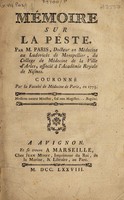 view Mémoire sur la peste ... Couronné par la Faculté de Médecine de Paris en 1775 / [Jean François Paris].