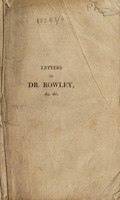 view Letters to Dr. Rowley, on his late pamphlet, entitled "Cow-pox inoculation, no security against small-pox infection." / By Aculeus.