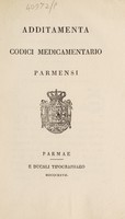 view Additamenta Codici medicamentario Parmensi.