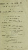 view Dissertatio medica inauguralis, de gonorrhoea virulenta ... / [Thomas Michaelson].
