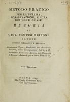 view Metodo pratico per la pulizia, conservazione, e cura dei denti guasti. Memoria / di Giov. Pompeo Grifoni.