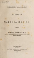 view A therapeutic arrangement and syllabus of materia medica / By James Johnstone, M.D.