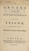 view A Letter from an Hutchinsonian to his friend, relating to a remarkable prophecy lately fulfilled.