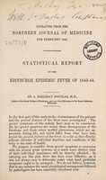 view [Second] Statistical report on the Edinburgh epidemic fever of 1843-44 / [Andrew Halliday Douglas].