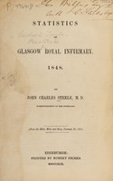 view Statistics of Glasgow Royal Infirmary, 1848 / [John Charles Steele].