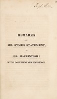 view Remarks on Mr. Syme's Statement ... with documentary evidence / [John Mackintosh].