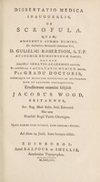 view Dissertatio medica inauguralis de scrofula ... / Eruditorum examini subjicit Jacobus Wood.