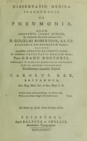 view Dissertatio medica inauguralis, de pneumonia ... / [Charles Ker].