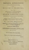 view Tentamen pathologicum inaugurale, de delirio febrili ... / [Theodore Forbes-Leith].