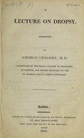 view A lecture on dropsy / [George Gregory].