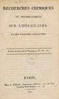 view Recherches chimiques et physiologiques sur l'ipécaucuanha / [François Magendie].